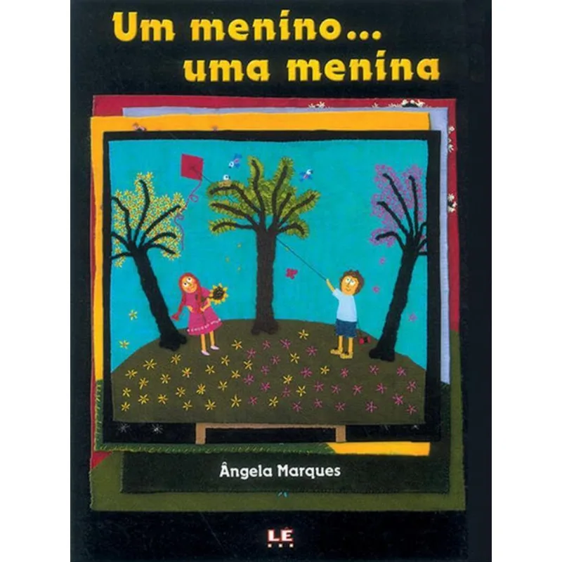 UM MENINO... UMA MENINA