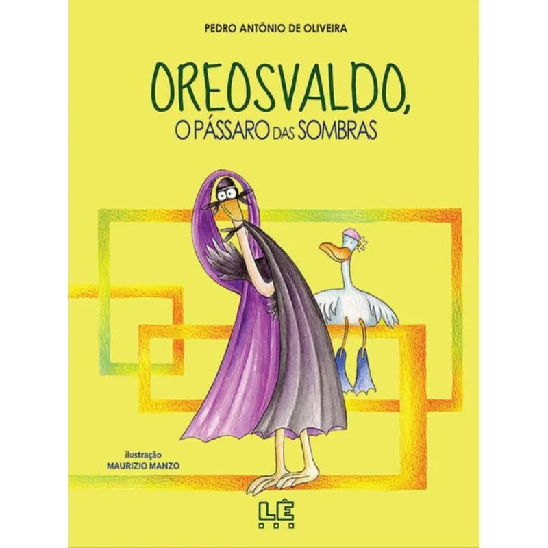 OREOSVALDO - O PÁSSARO DAS SOMBRAS