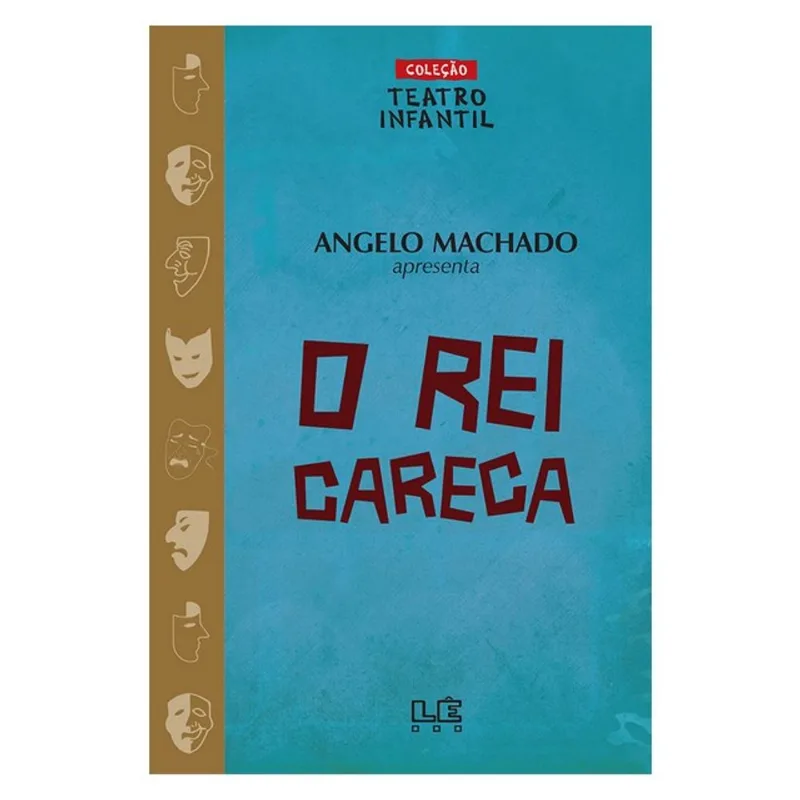 O REI CARECA - TEATRO