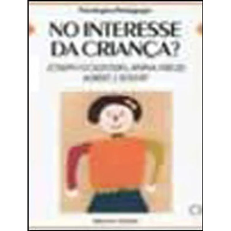 NO INTERESSE DA CRIANÇA?
