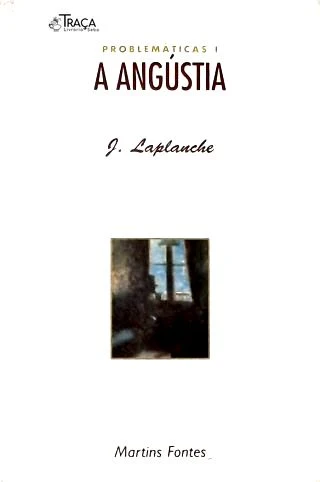 Problematica I - A Angústia
