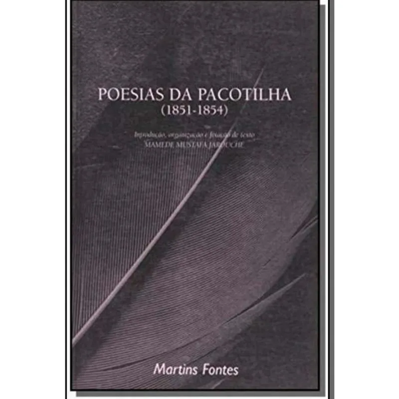 Poesias da Pacotilha - (1851-1854)