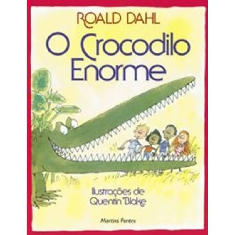 Crocodilo Enorme, O
