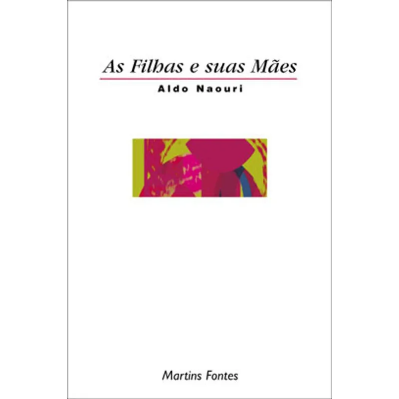 AS FILHAS E SUAS MÃES
