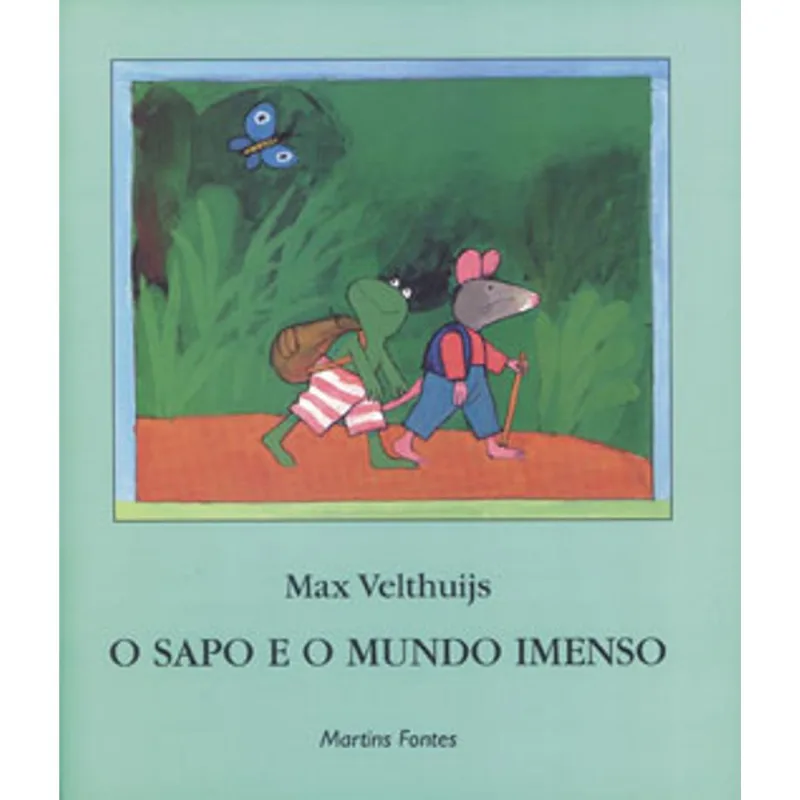 O SAPO E O MUNDO IMENSO