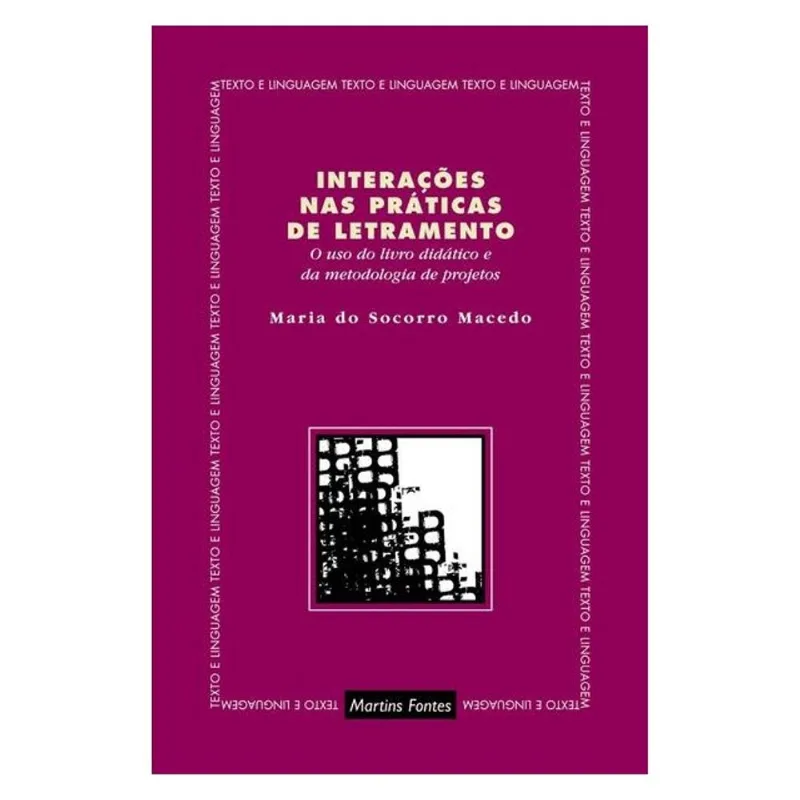 INTERAÇÕES NAS PRÁTICAS DE LETRAMENTO