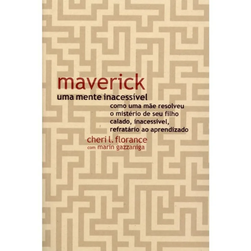 MAVERICK, UMA MENTE INACESSÍVEL