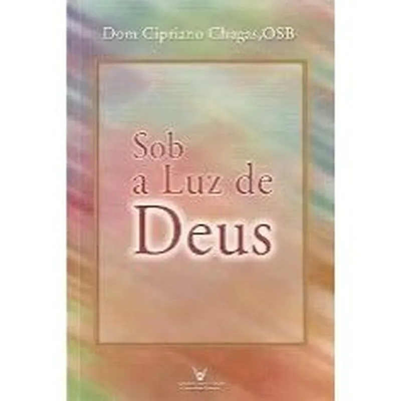 SOB A LUZ DE DEUS
