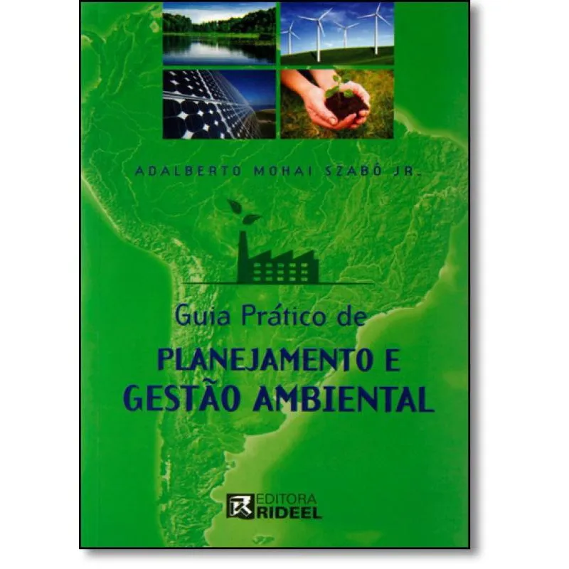 Guia Prático De Planejamento E Gestão Ambiental