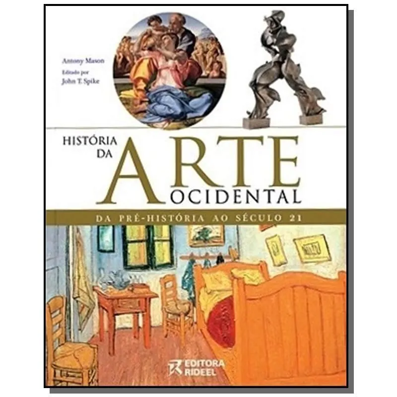 Historia Da Arte Ocidental Da Pre-historia Ao Seculo 21
