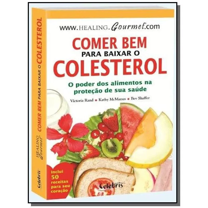 Comer Bem Para Baixar O Colesterol