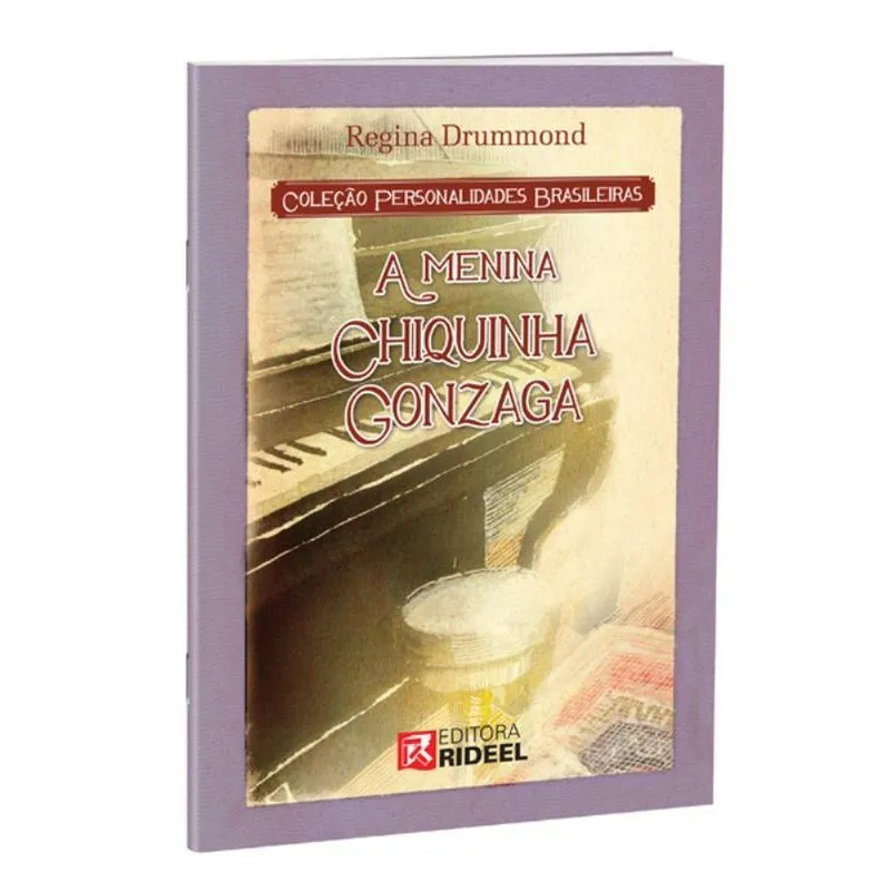 Menina Chiquinha Gonzaga, A