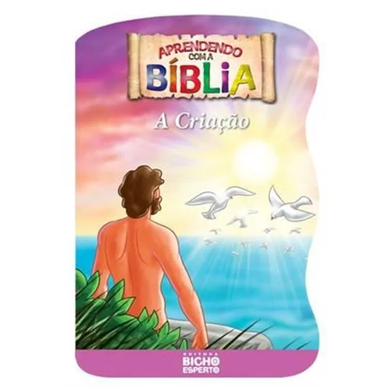 Aprendendo com A Biblia - A Criacao