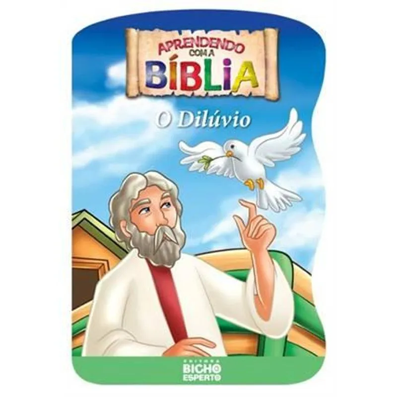 Aprendendo com A Biblia - o Diluvio