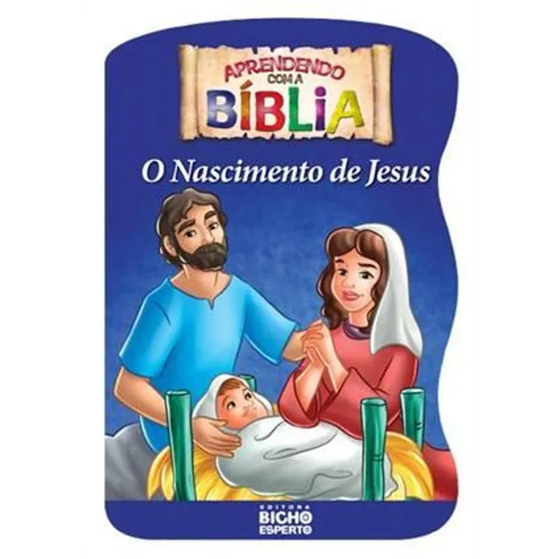Aprendendo com A Biblia - o Nascimento de Jesus