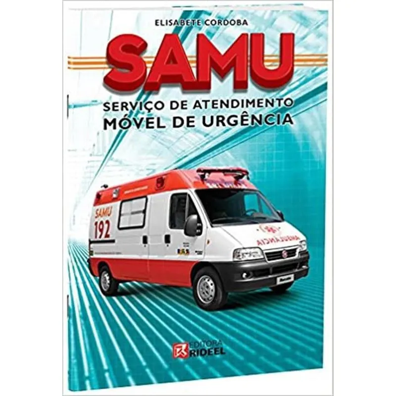 Livro Samu Serviço De Atendimento Móvel De Emergência