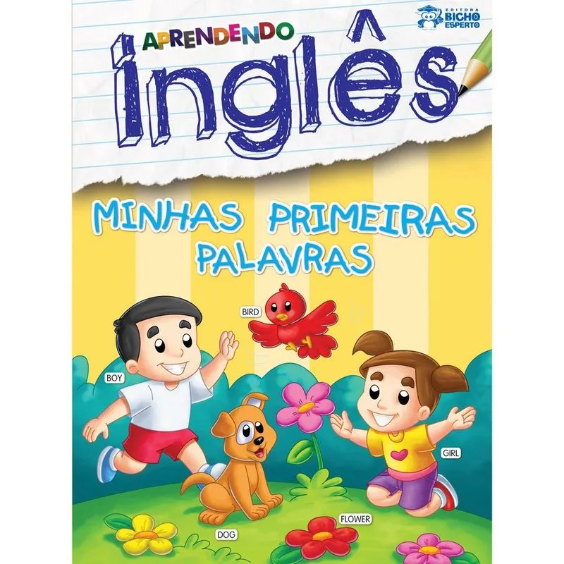 Aprendendo Inglês - Minhas Primeiras Palavras - 1ª Ed.