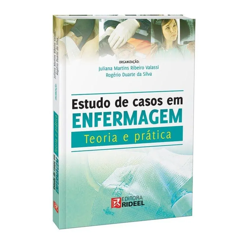 ESTUDOS DE CASOS EM ENFERMAGEM - TEORIA E PRATICA