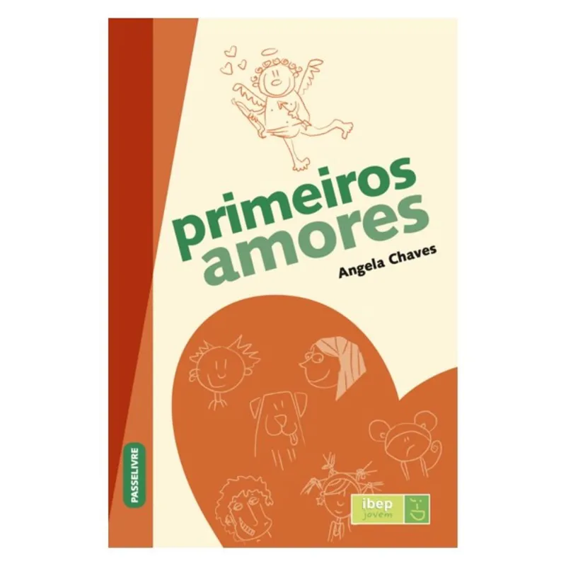 PRIMEIROS AMORES