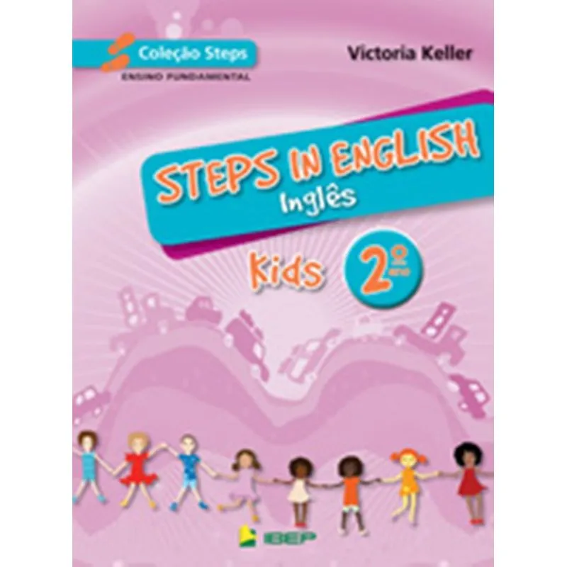 Steps in English. Kids. 2º Ano