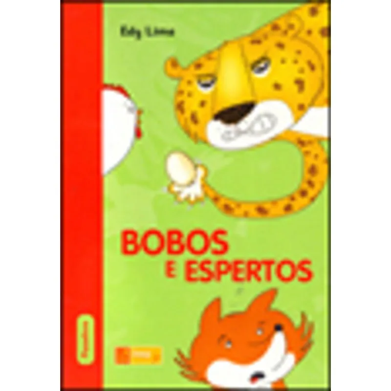 BOBOS E ESPERTOS