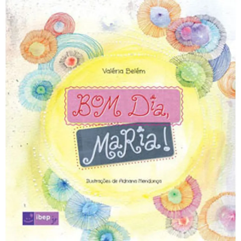 BOM DIA, MARIA!
