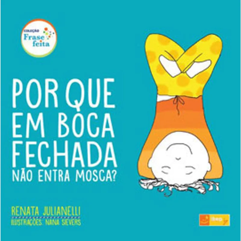 POR QUE EM BOCA FECHADA NÃO ENTRA MOSCA?