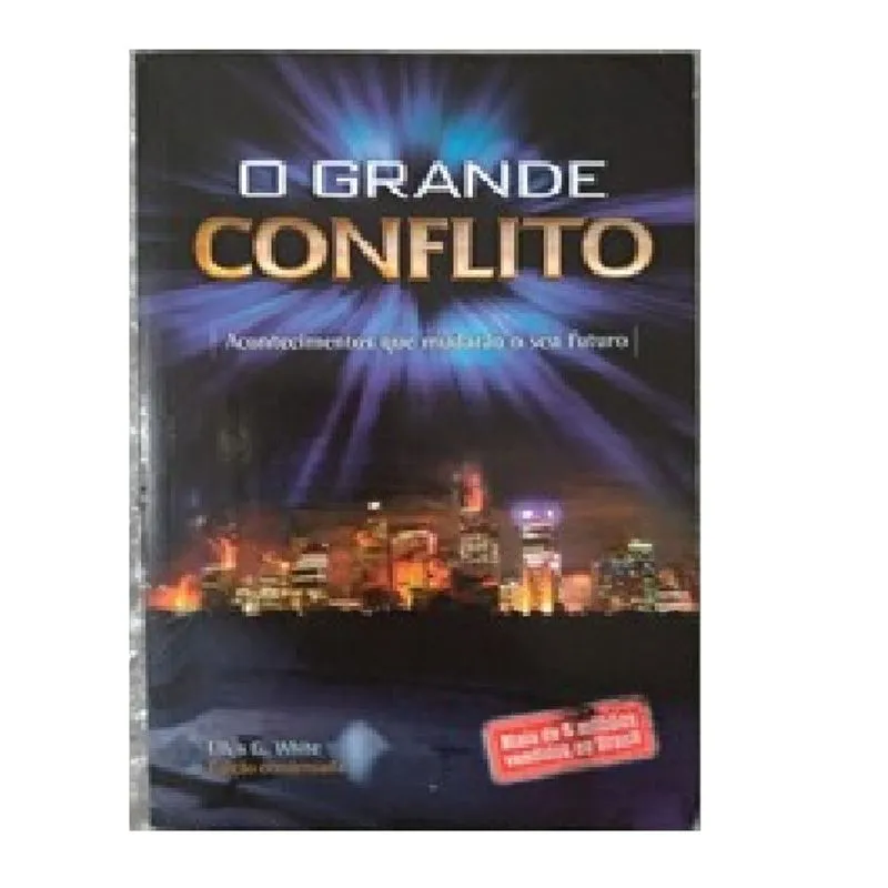 O GRANDE CONFLITO