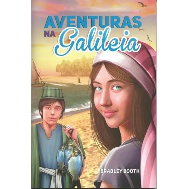Aventuras na Galileia