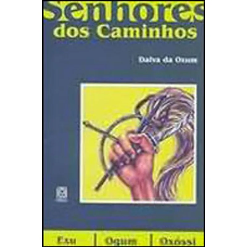 OS SENHORES DOS CAMINHOS