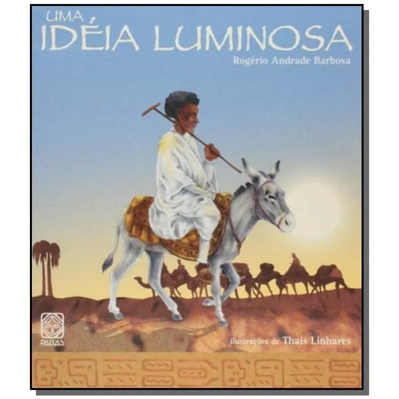 Ideia Luminosa, Uma