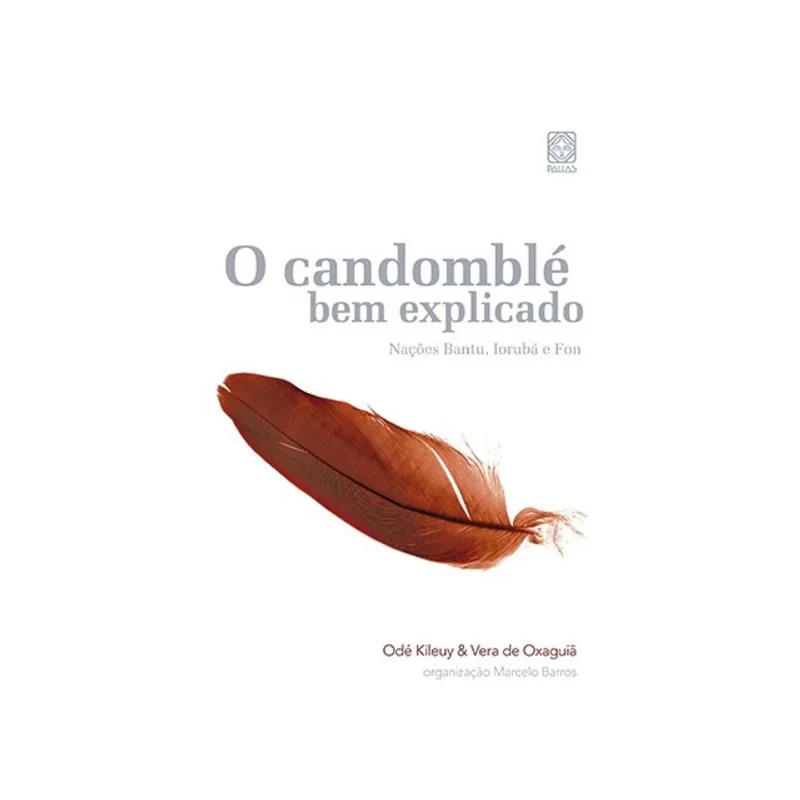 O CANDOMBLÉ BEM EXPLICADO