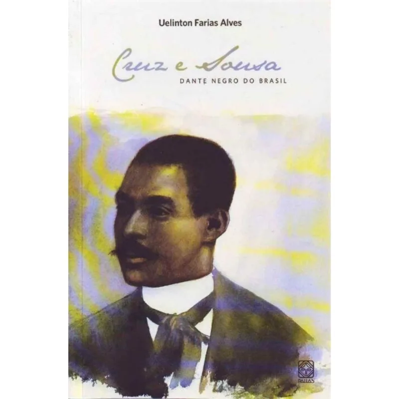 Cruz E Souza - Dante Negro Do Brasil