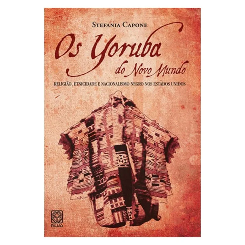 OS YORUBA DO NOVO MUNDO