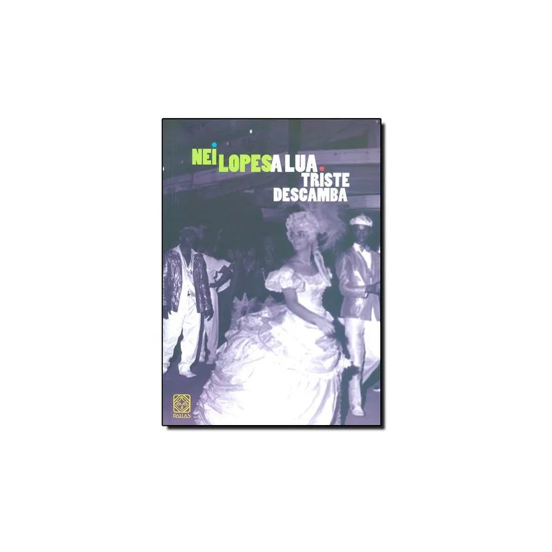 Livro - Lua Triste Descamba, A