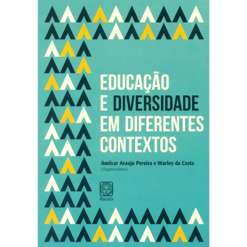 Educação e Diversidade Em Diferentes Contextos