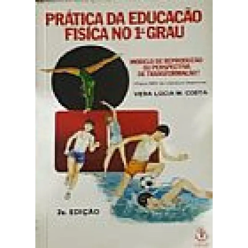 Livro Prática Da Educação Física No 1ºgrau