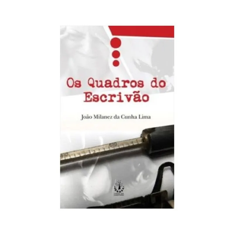 OS QUADROS DO ESCRIVÃO