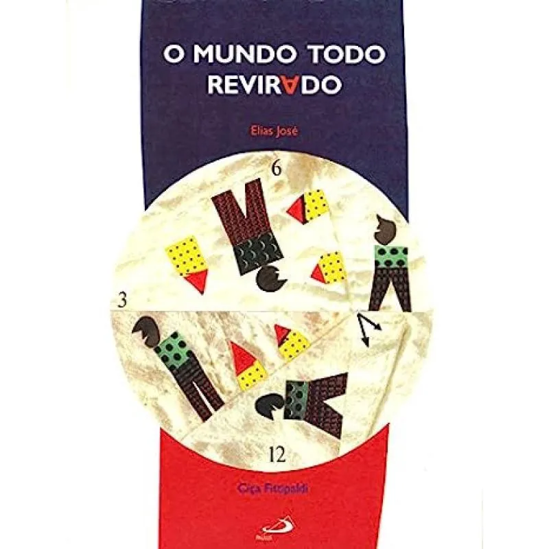 Mundo Todo Revirado, O - Coleção Arteletra