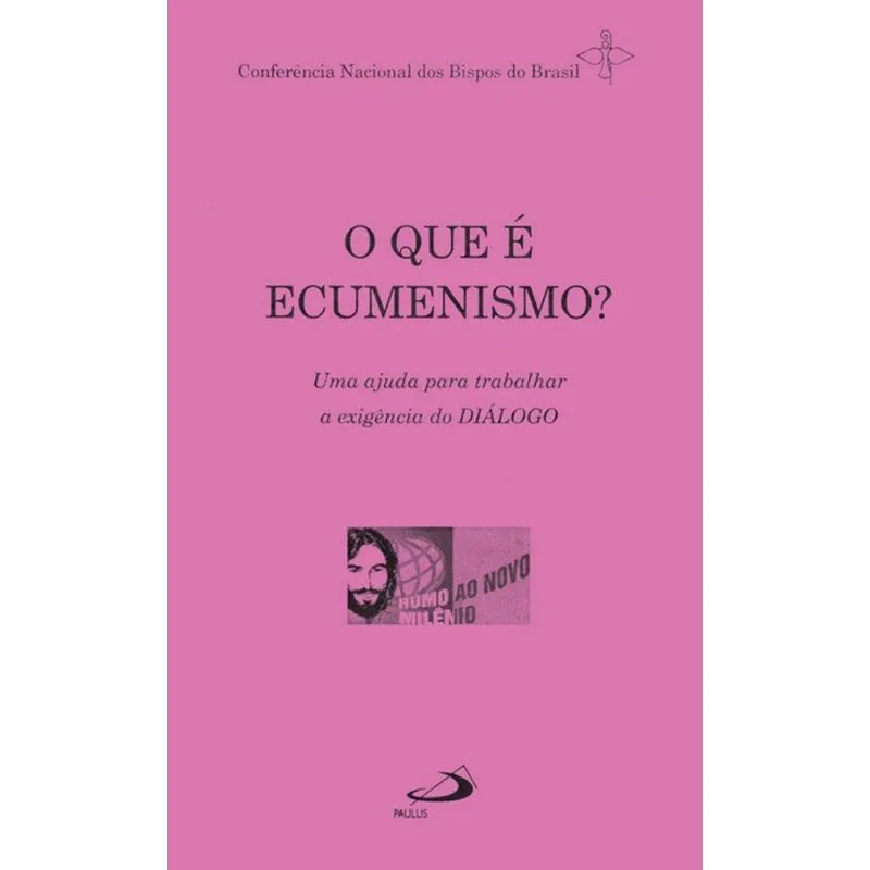 O que é ecumenismo?