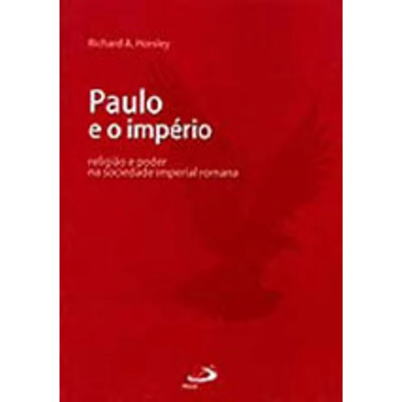 PAULO E O IMPÉRIO
