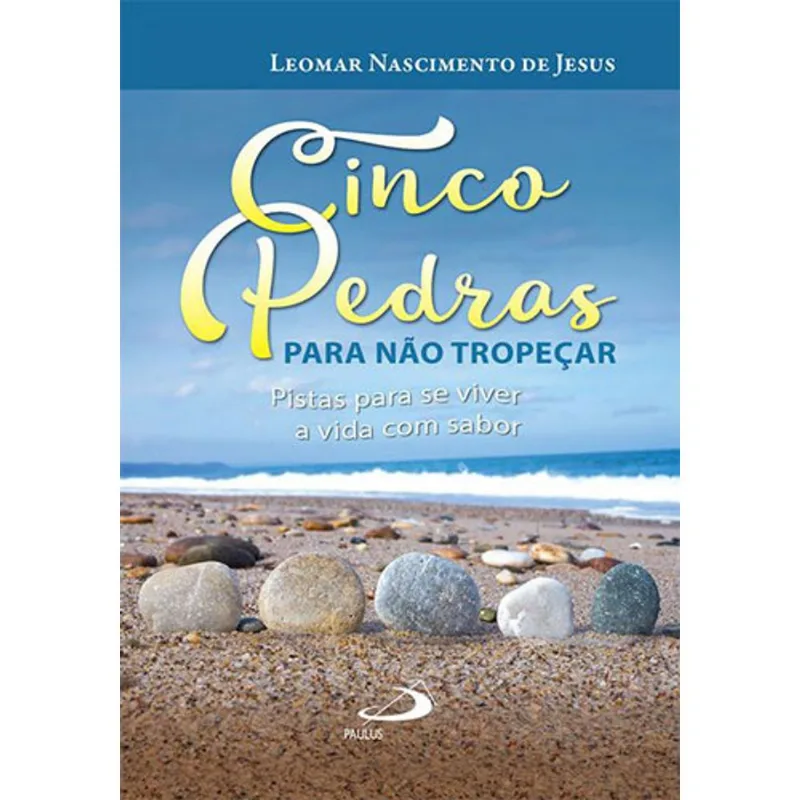 CINCO PEDRAS PARA NÃO TROPEÇAR