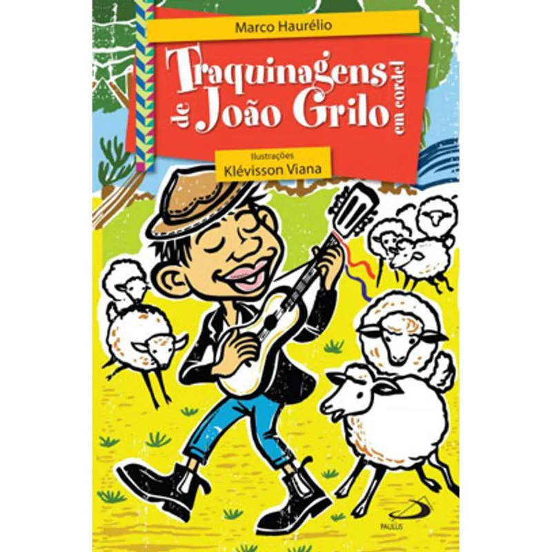 TRAQUINAGENS DE JOÃO GRILO