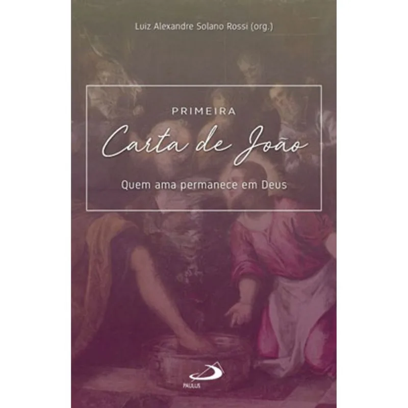 PRIMEIRA CARTA DE JOÃO