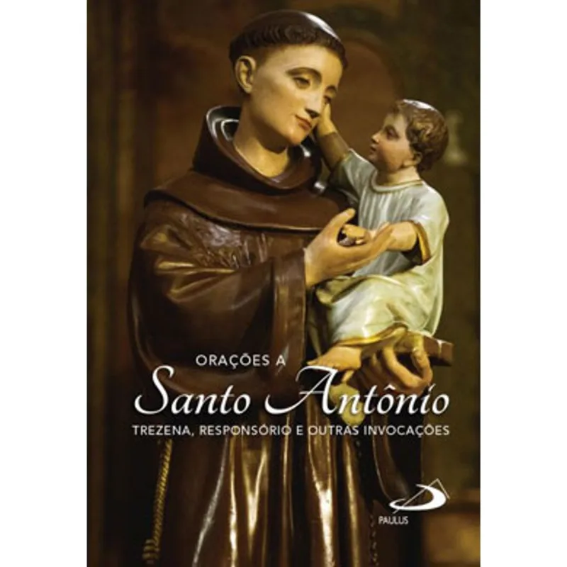 ORAÇÕES A SANTO ANTÔNIO
