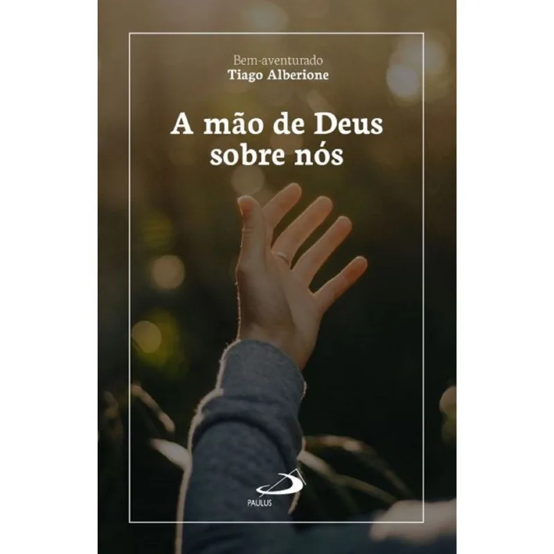 A Mão De Deus Sobre Nós - 1ª Ed.