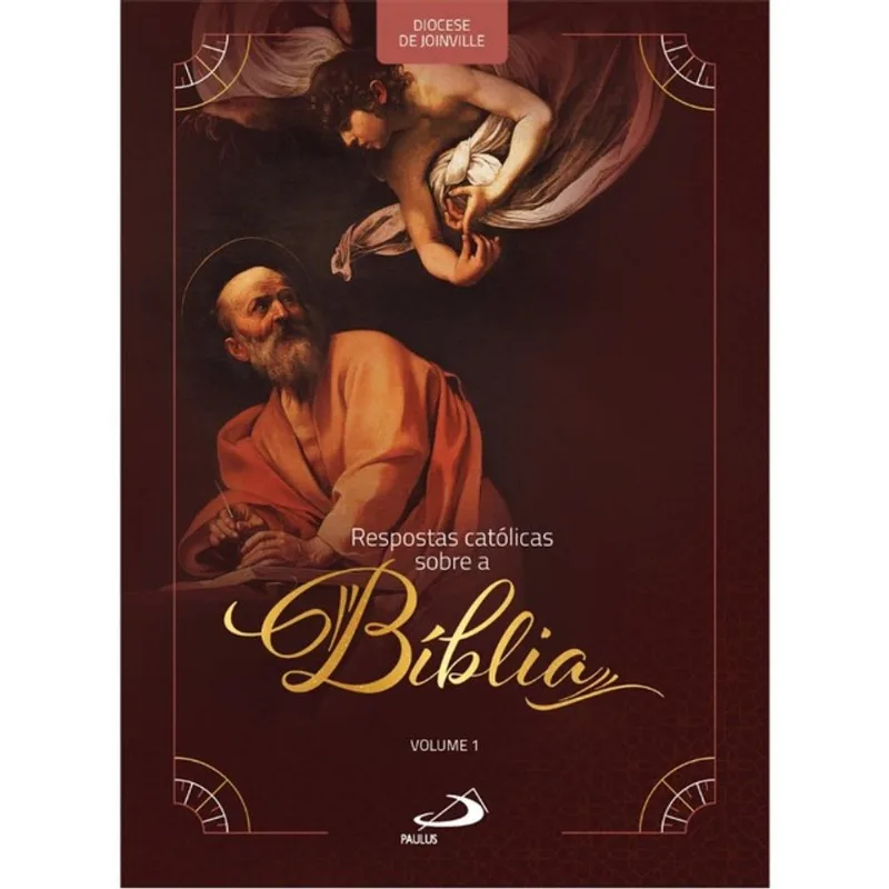 RESPOSTAS CATÓLICAS SOBRE A BÍBLIA