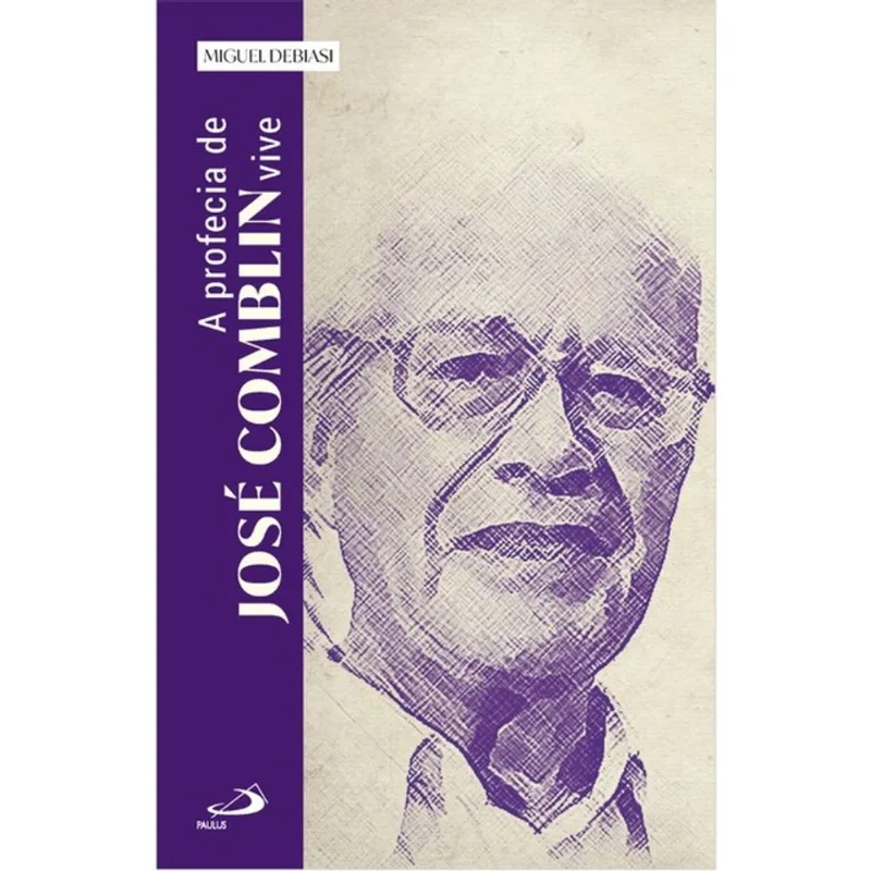 A PROFECIA DE JOSÉ COMBLIN VIVE