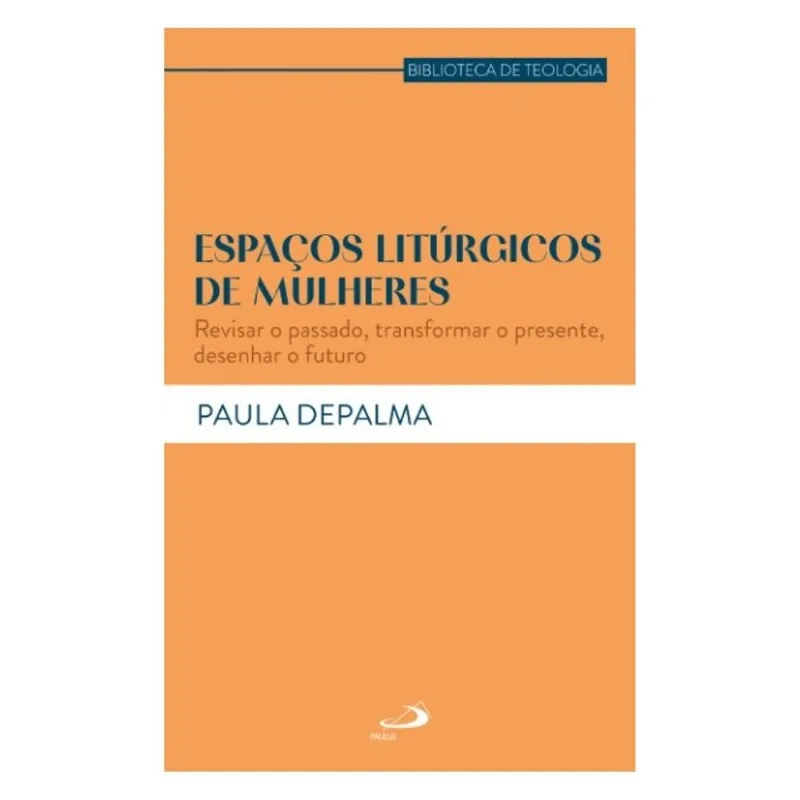 ESPAÇOS LITÚRGICOS DE MULHERES