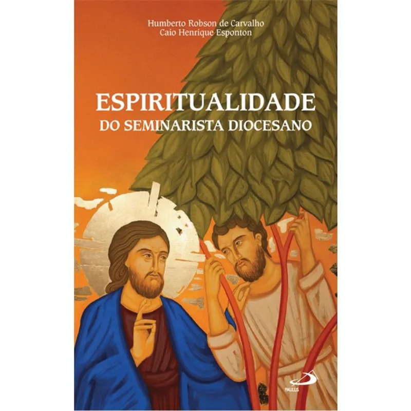 ESPIRITUALIDADE DO SEMINARISTA DIOCESANO